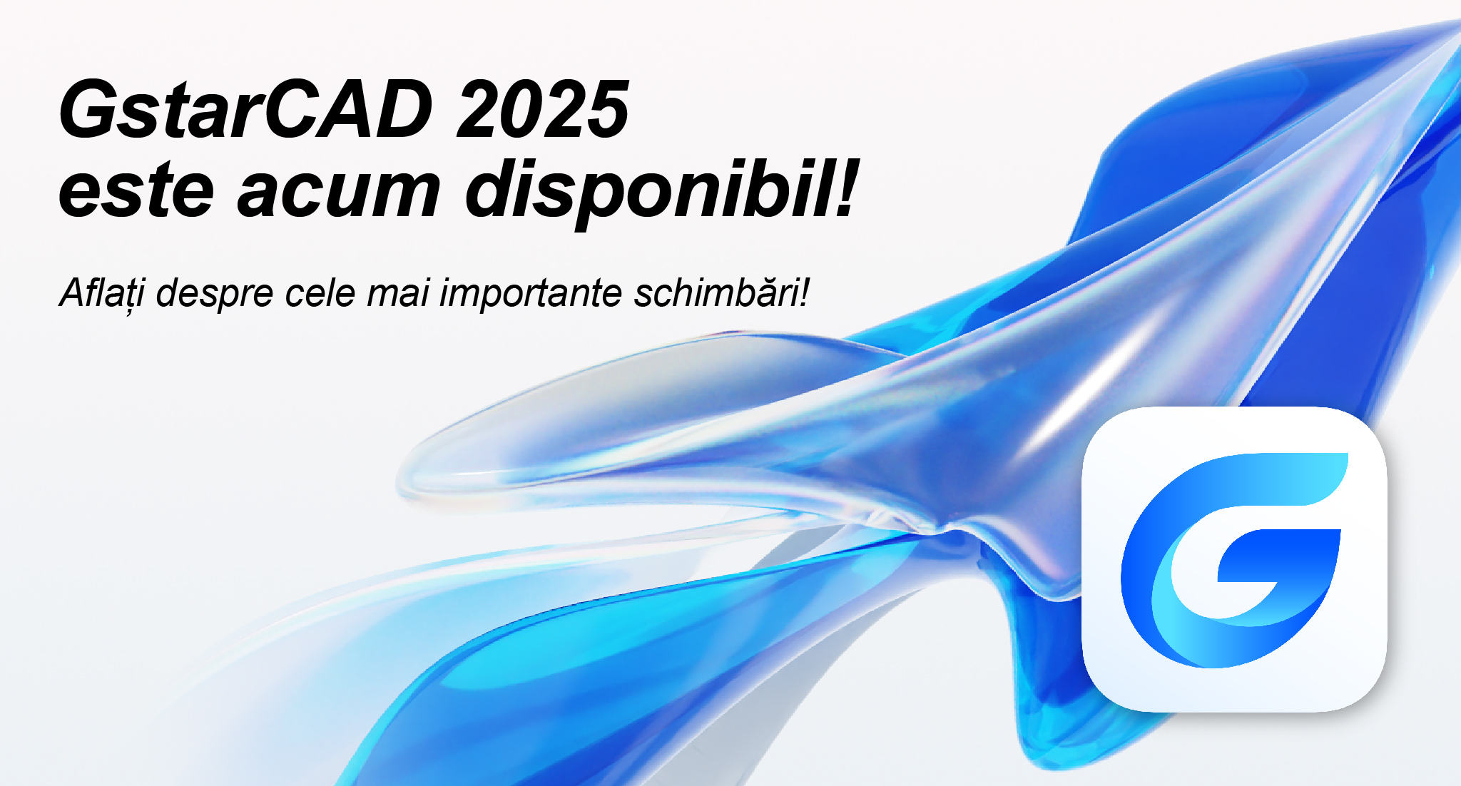 GstarCAD 2025 este acum disponibil!